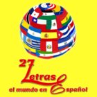 27 Letras el Mundo en Español